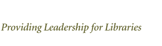 Providing Leadership for Libraries